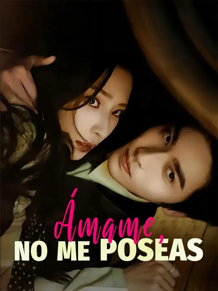 Portada de la miniserie Ámame, no me poseas