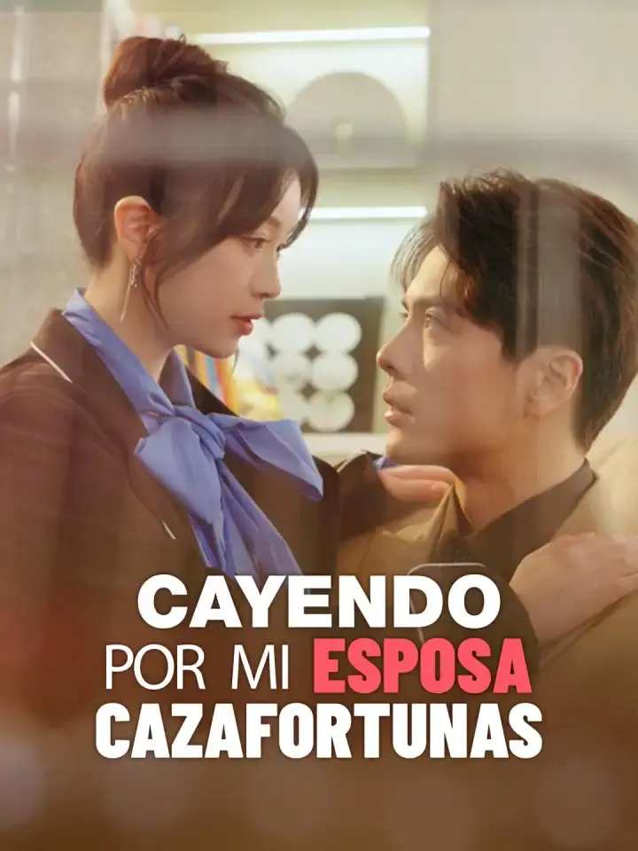 Portada de la miniserie Cayendo por Mi Esposa Cazafortunas