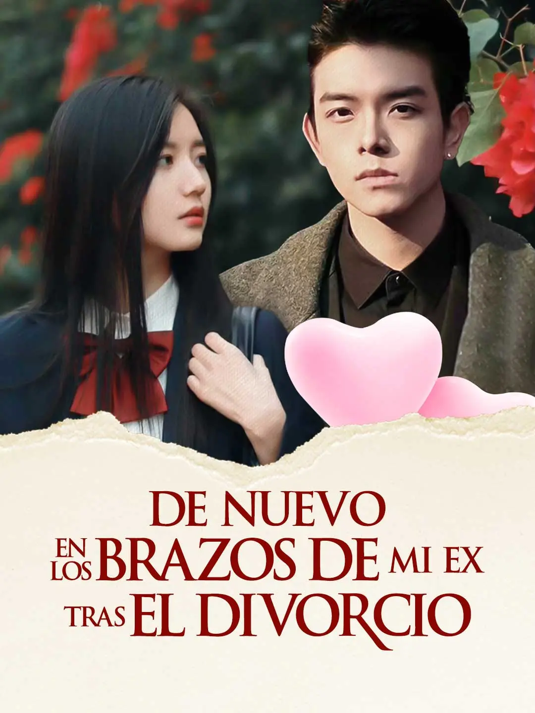Portada de la miniserie De Nuevo en los brazos de mi EX Tras el Divorcio