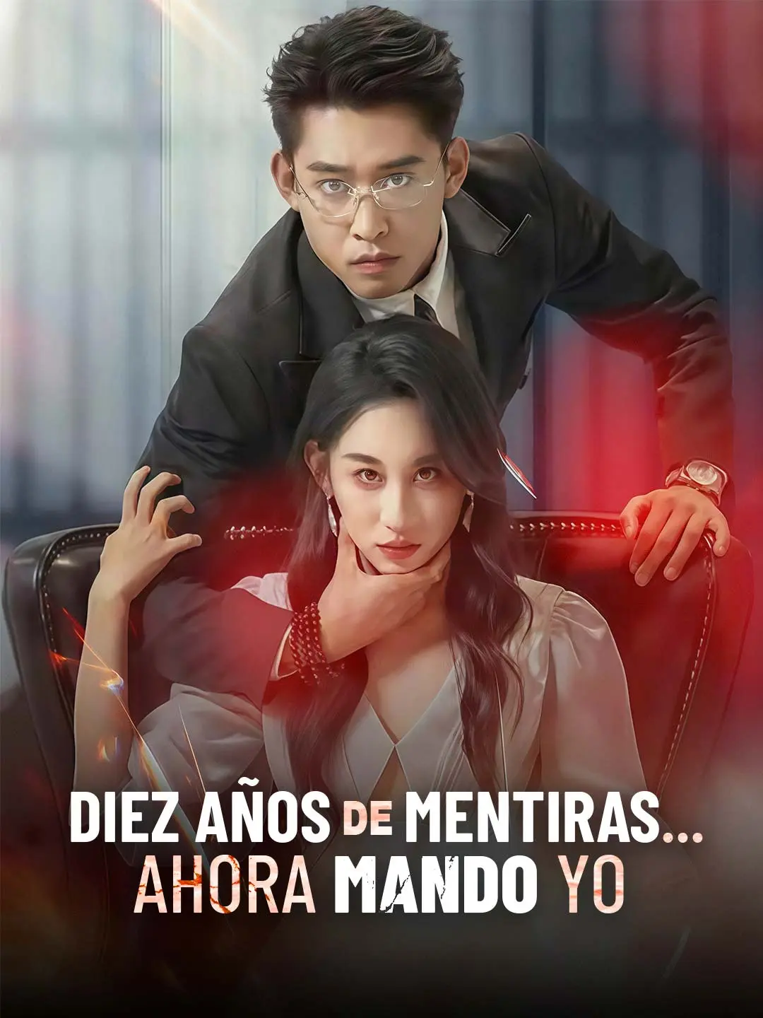 Capa da minissérie Diez años de mentiras… ahora mando yo