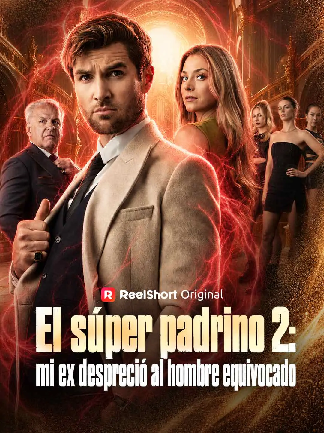 Portada de la miniserie El súper padrino 2: mi ex despreció al hombre equivocado