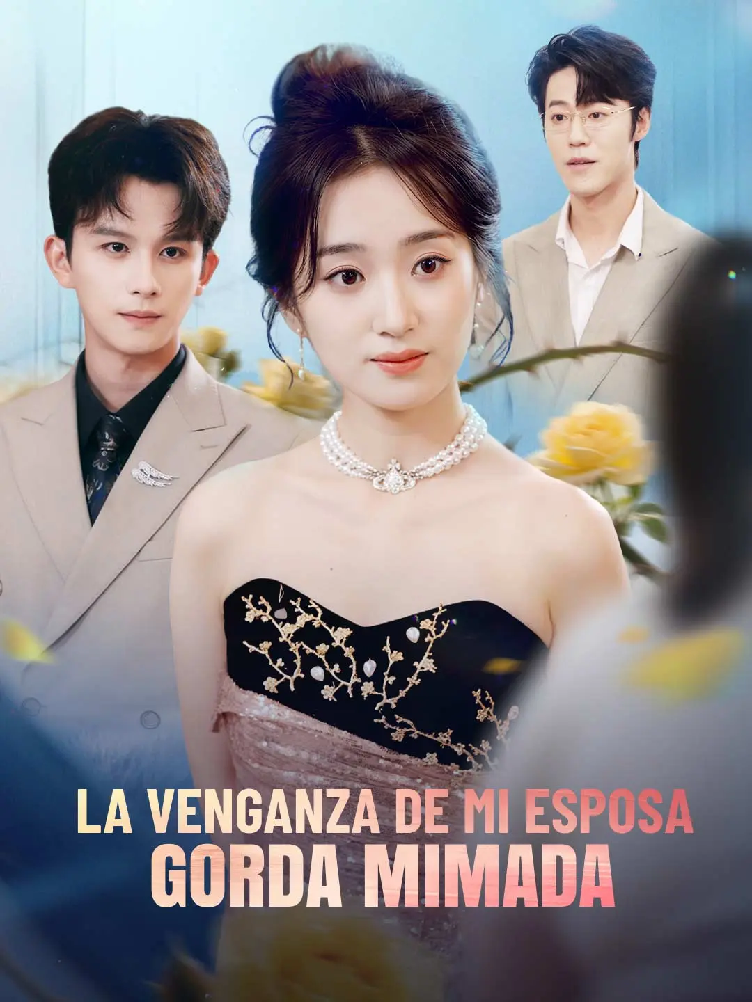 Capa da minissérie La venganza de mi esposa gorda mimada