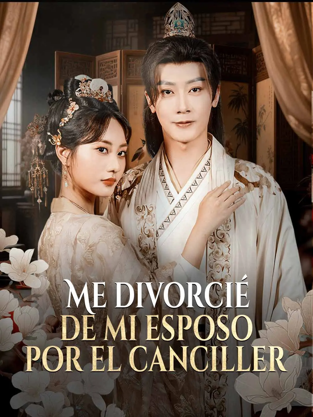Portada de la miniserie Me divorcié de mi esposo por el canciller
