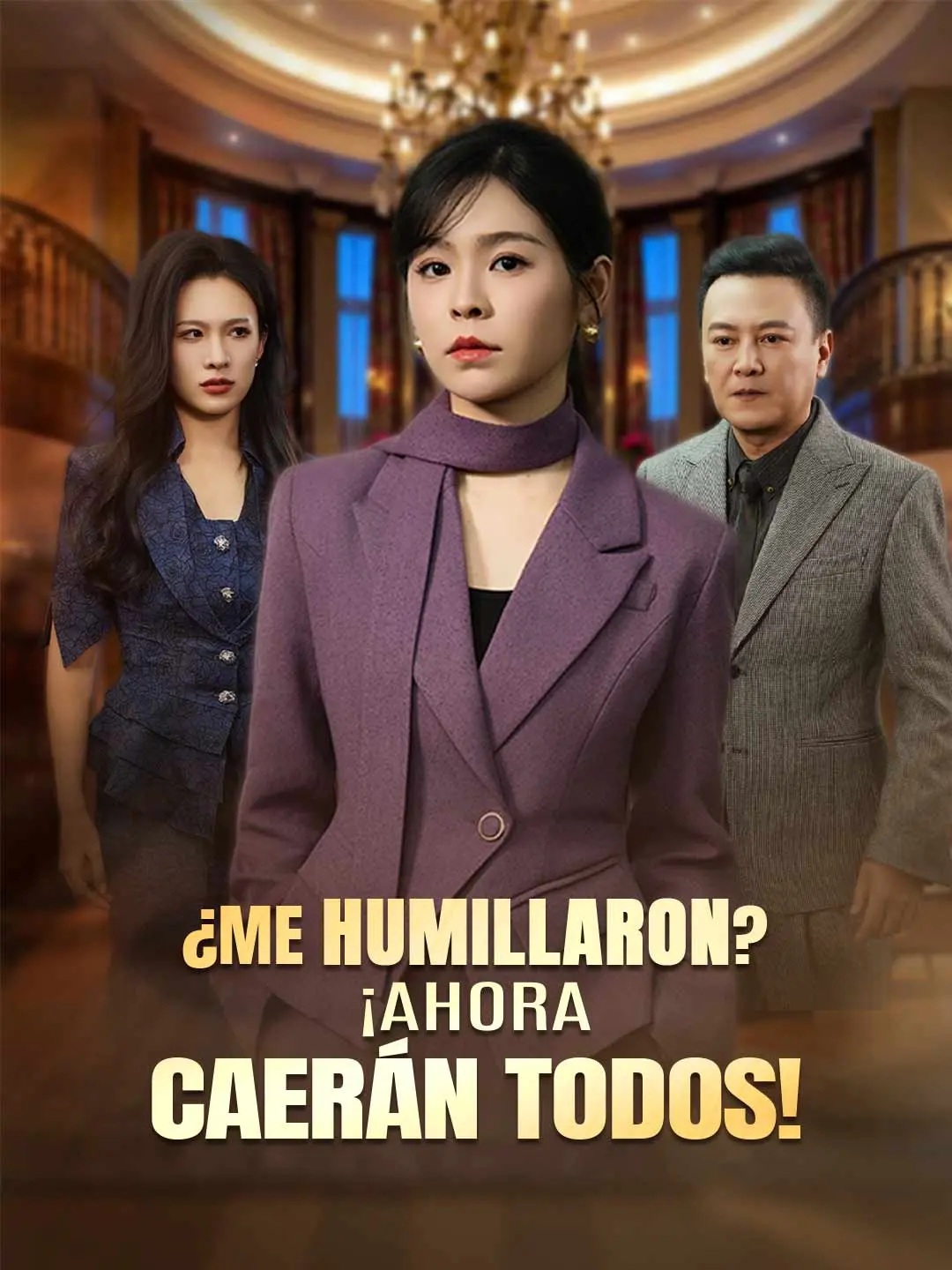 Portada de la miniserie ¿Me humillaron? ¡Ahora caerán todos!