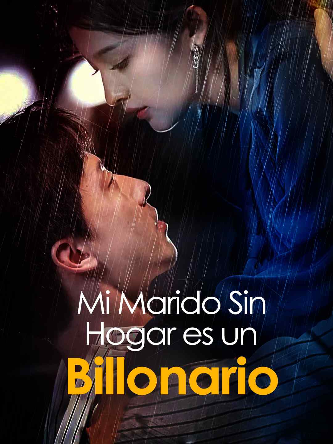 Portada de la miniserie Mi Marido Sin Hogar es un Billonario