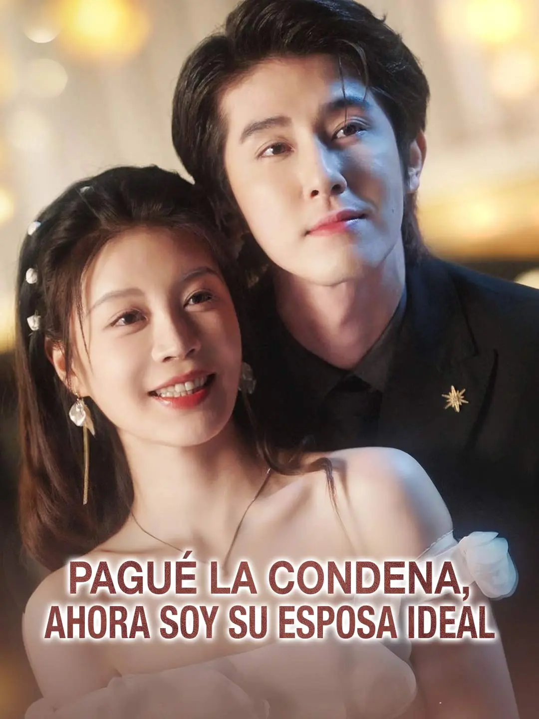 Portada de la miniserie Pagué la condena, ahora soy su esposa ideal