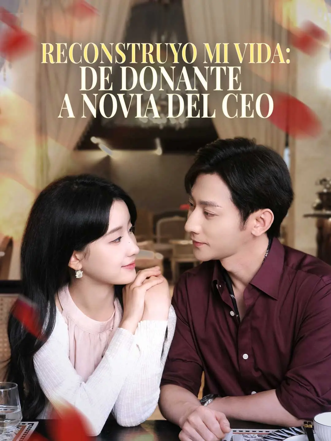 Portada de la miniserie Reconstruyo mi vida: de donante a novia del CEO