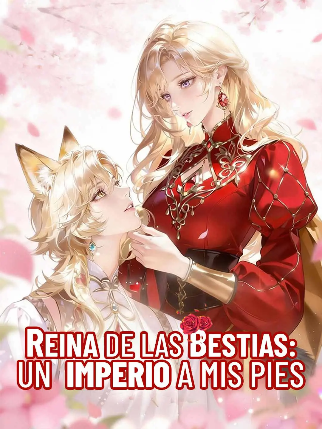 Portada de la miniserie Reina de las bestias: un imperio a mis pies