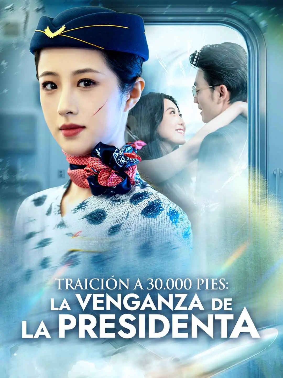 Portada de la miniserie Traición a 30.000 pies: la venganza de la presidenta