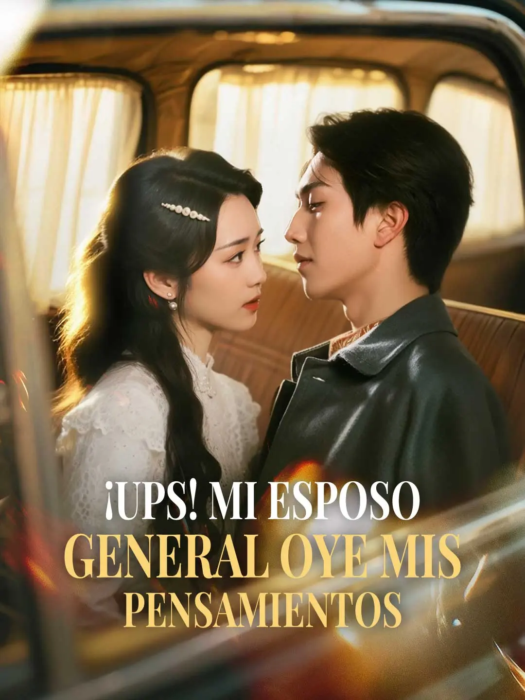 Portada de la miniserie ¡Ups! Mi esposo general oye mis pensamientos